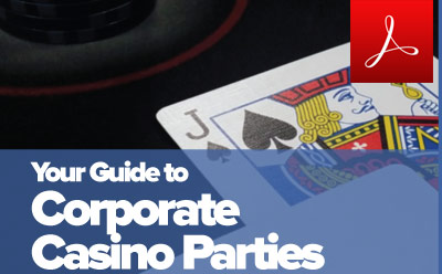 Download our Corporate Casino Event Guide